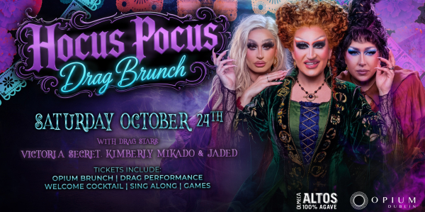 Hocus Pocus Drag Brunch | Halloween Events Dublin
